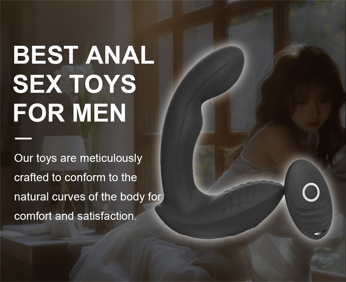 Best Anal Sex Toys for Men: Safe, Comfortable, and Powerful